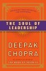 The Soul of Leadership: Unlocking Your Potential for Greatness
