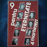 9 PENTRU ETERNITATE - 4 MARTIE 1977