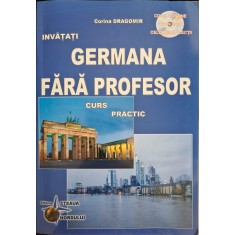 Invatati germana fara profesor. Curs practic &ndash; Corina Dragomir (contine CD)