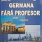 Invatati germana fara profesor. Curs practic &ndash; Corina Dragomir (contine CD)
