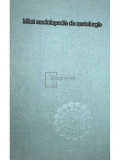 Iosif Tripșa - Mică enciclopedie de metalurgie (editia 1980)