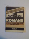 Romanii: Originea, Trecutul, Sacrificiile si Drepturile Lor - Ion Antonescu, 1990, Editura Clio, Istorie