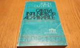 CARTEA INTILNIRILOR ADMIRABILE - Anton Dumitriu -1981, 317 p.