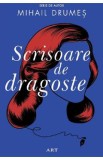 Scrisoare de dragoste - Mihail Drumes