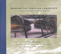 Reading the Forested Landscape: A Natural History of New England foto