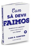 Cumpara ieftin Cum să devii faimos - Paperback brosat - Cass R. Sunstein - Publica