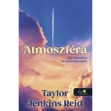 Atmoszf&eacute;ra - Egy kozmikus szerelem t&ouml;rt&eacute;nete - Taylor Jenkins Reid