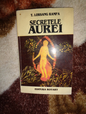 Secretele aurei - Lobsang Rampa foto