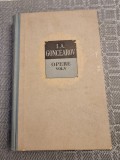 I.A. Goncearov Opere, Vol. 5, Rapa, Ed. Lit. Universala 1962, Roman