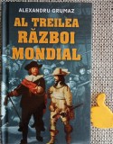 Al treilea razboi mondial- Alexandru Grumaz