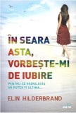 In seara asta vorbeste-mi de iubire - Litera