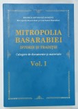 Mitropolia Basarabiei, Istorie si Traditie, Volumul I, 2023, Editura Lexon, Cartonata, 867 pagini
