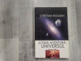 Ultima aventura: Universul de Cristian Roman