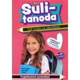 Tuti tud&aacute;s az iskol&aacute;ban - Sz&oacute;tagol&oacute; olvas&aacute;s, sz&ouml;veg&eacute;rt&eacute;s 1-2. oszt&aacute;ly - Sulitanoda - Di&oacute;szegin&eacute; Nansz&aacute;k T&iacute;mea