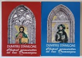 CHIPUL NEMURITOR AL LUI DUMNEZEU VOL. I - II de DUMITRU STANILOAE , Bucuresti 1995