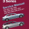 BMW 3 Series (E90, E91, E92, E93): Service Manual 2006, 2007, 2008, 2009, 2010, 2011: 325i, 325xi, 328i, 328xi, 330i, 330xi, 335i, 335is, 335xi