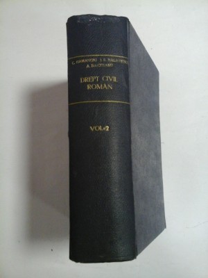 TRATAT DE DREPT CIVIL ROMAN (1929) - C. HAMANGIU* I. ROSETTI BALANESCU * AL. BAICOIANU - foto