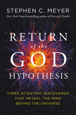 Return of the God Hypothesis: Three Scientific Discoveries That Reveal the Mind Behind the Universe foto