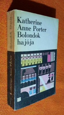 Bolondok hajoja - Katherine Anne Porter / Horizont konyvek foto