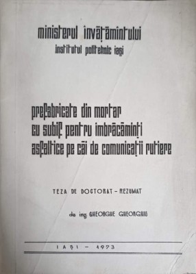 PREFABRICATE DIN MORTAR CU SUBIF PENTRU IMBRACAMINTI ASFALTICE PE CAI DE COMUNICATII RUTIERE. TEZA DE DOCTO-248338 foto