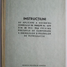 Instructiuni de aplicare a hotararii Consiliului de Ministri Nr. 1079 din 28 mai 1966 privind preturile de cumparare a animalelor si pasarilor de repr