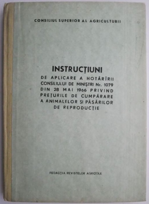 Instructiuni de aplicare a hotararii Consiliului de Ministri Nr. 1079 din 28 mai 1966 privind preturile de cumparare a animalelor si pasarilor de repr