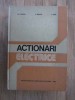 Gh. Tunsoiu - Actionari electrice