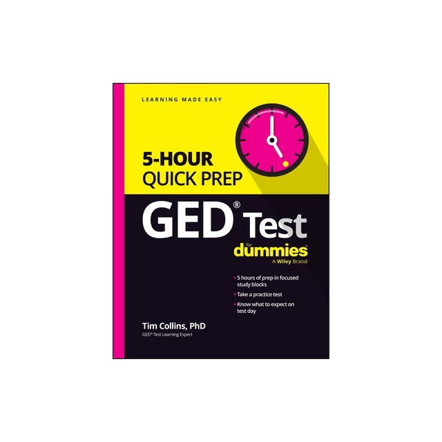 GED Test 5-Hour Quick Prep for Dummies