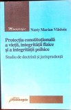 PROTECTIA CONSTITUTIONALA A VIETII, INTEGRITATII FIZICE SI A INTEGRITATII PSIHICE-NASTY MARIAN VLADOIU-340404