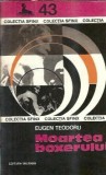 Moartea boxerului Eugen Teodoru Editura Militara 1978 Carte Romane Clasice Editie Veche Carti Rare Coperta Cartonata