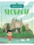 Slovacia. Volumul 52. Tarile lumii/***