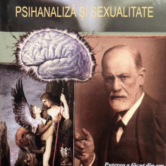 Psihanaliza si sexualitate - Sigmund Freud (stare noua)