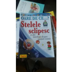 Oare de ce...? (stelele sclipesc si alte intrebari despre spatiul cosmic)