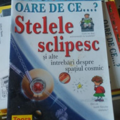 Oare de ce...? (stelele sclipesc si alte intrebari despre spatiul cosmic)