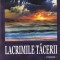 Constantin Munteanu - Lacrimile tacerii