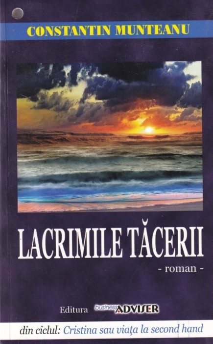 Constantin Munteanu - Lacrimile tacerii