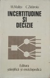 Carte Incertitudine si decizie - M. Malita, C. Zidaroiu - Stiinta Matematica