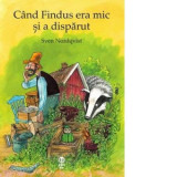 Cand Findus era mic si a disparut - Sven Nordqvist, Gabriella Eftimie