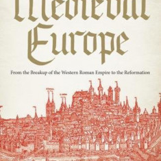 Medieval Europe | Chris Wickham