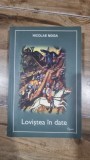 Lovistea in date - Nicolae Moga
