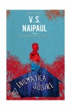 Enigmatica sosire - V.S. Naipaul