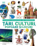 Țări, culturi, popoare și locuri - Hardcover - Elena Ahire - Litera