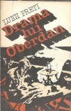 Drama lui Oberdan Luigi Preti Editura Univers 1986 Literatura Clasica Carte Romana Veche