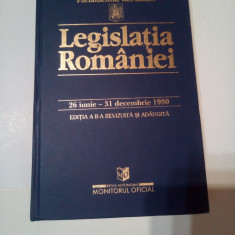 LEGISLATIA ROMANIEI ~ 26 IUNIE- 31 DECEMBRIE 1990 * ED a II-a REVIZ. SI ADAUGITA