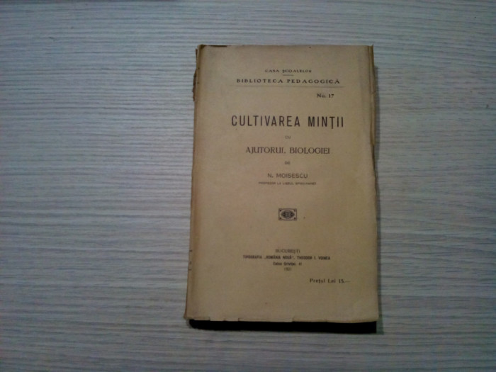 CULTIVAREA MINTII cu Ajutorul BIOLOGIEI - N. Moisescu - 1921, 448 p.