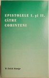 Epistolele I si II catre Corinteni de Erich Stange - Carte Beletristica