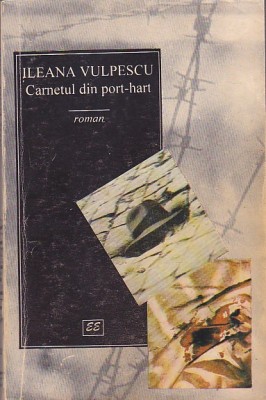 ILEANA VULPESCU - CARNETUL DIN PORT-HART ( CU DEDICATIE SI AUTOGRAF ) foto