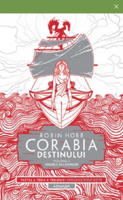 Corabia Destinului Vol.2 - Visurile Dragonilor, Robin Hobb - Editura Nemira foto