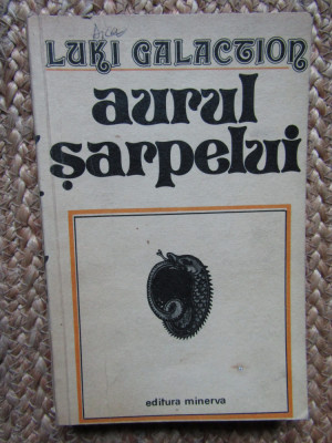 LUKI GALACTION - AURUL SARPELUI foto