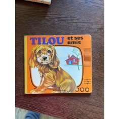 Tilou et ses amis